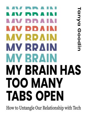 cover image of My Brain Has Too Many Tabs Open